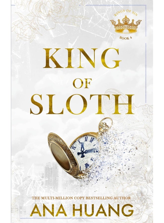 King of Sloth: addictive billionaire romance from the bestselling author of the Twisted series (Kings of Sin)